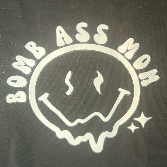 NWOT-bomb ass mom tee - Picture 4 of 6